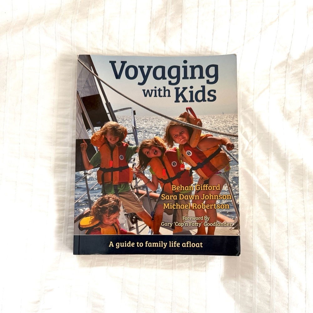 Voyaging with Kids Book - Behan Gifford et. al.